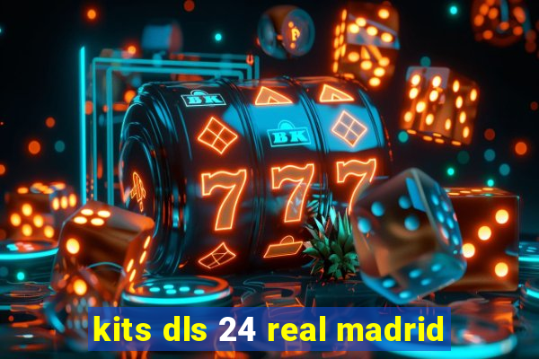 kits dls 24 real madrid